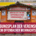 Weihnachtsmarkt Offenbach 2021 - Vereinshütte Belegungsplan